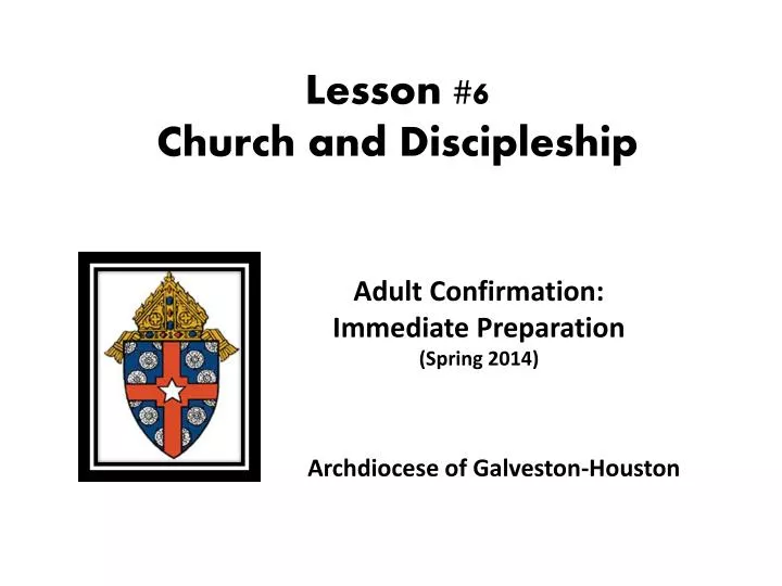 lesson 6 church and discipleship