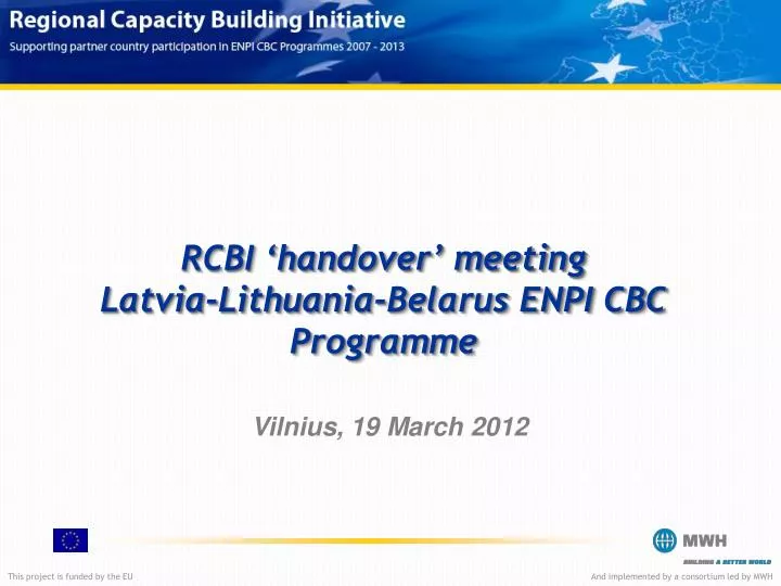 rcbi handover meeting latvia lithuania belarus enpi cbc programme