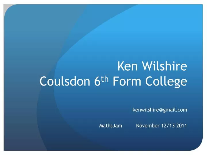 ken wilshire coulsdon 6 th form college