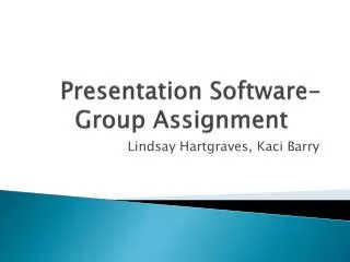 Presentation Software-Group Assignment