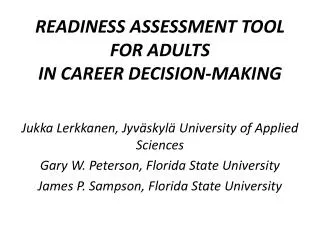 READINESS ASSESSMENT TOOL FOR ADULTS IN CAREER DECISION-MAKING