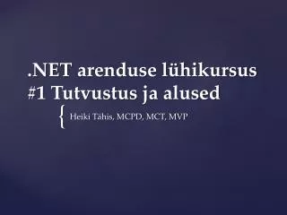 net arenduse l hikursus 1 tutvustus ja alused
