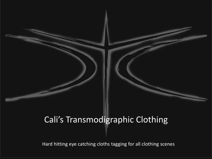 cali s transmodigraphic clothing