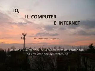io il computer e internet