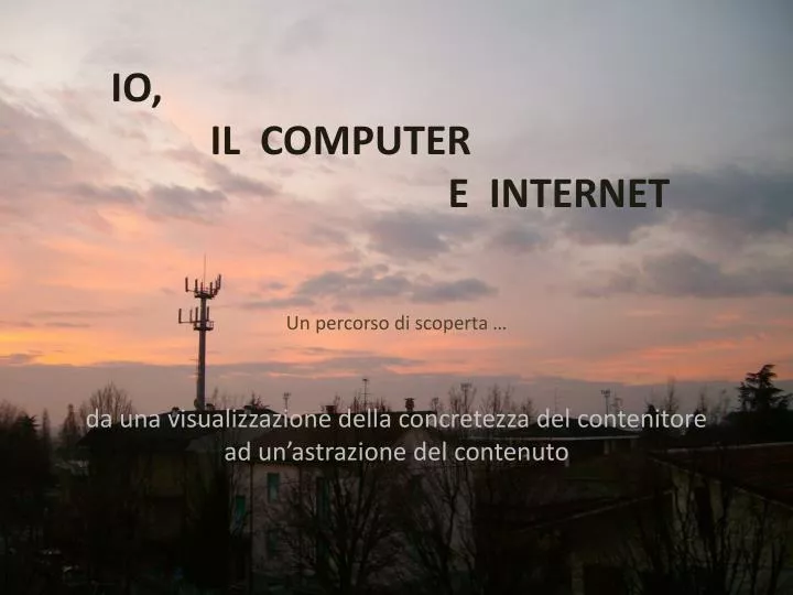 io il computer e internet