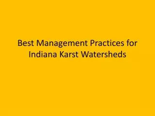 Best Management Practices for Indiana Karst Watersheds