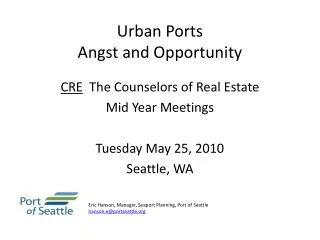 Urban Ports Angst and Opportunity