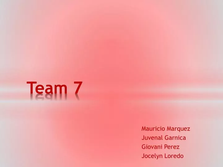 team 7