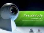 Pseudocode - slide 1