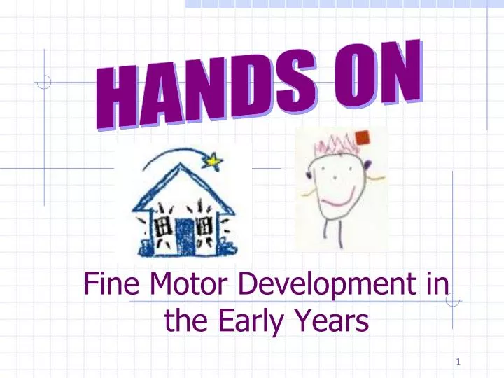 fine motor development in the early years