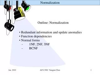 Outline: Normalization