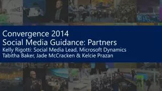Convergence 2014 Social Media Guidance: Partners