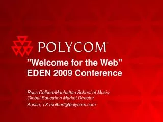 &quot;Welcome for the Web&quot; EDEN 2009 Conference
