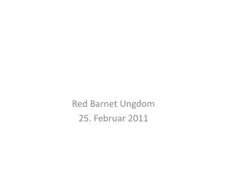 red barnet ungdom 25 februar 2011