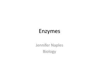 Enzymes