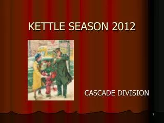 KETTLE SEASON 2012