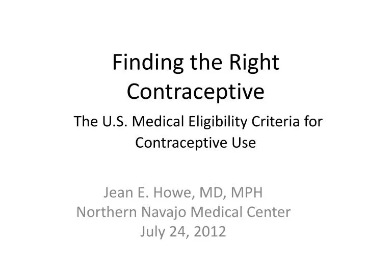 finding the right contraceptive the u s medical eligibility criteria for contraceptive use