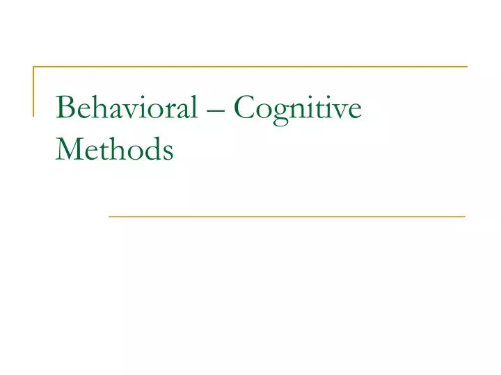 behavioral cognitive methods