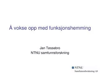 vokse opp med funksjonshemming