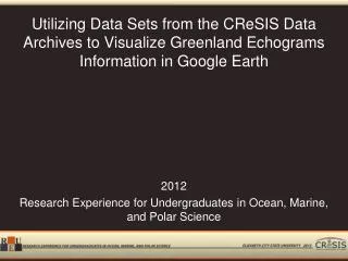2012 Research Experience for Undergraduates in Ocean, Marine, and Polar Science