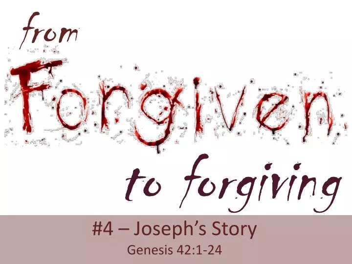 4 joseph s story genesis 42 1 24