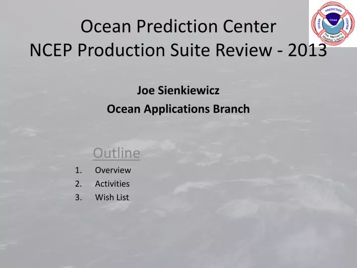 ocean prediction center ncep production suite review 2013