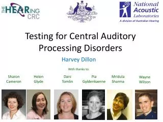 Testing for Central Auditory Processing Disorders