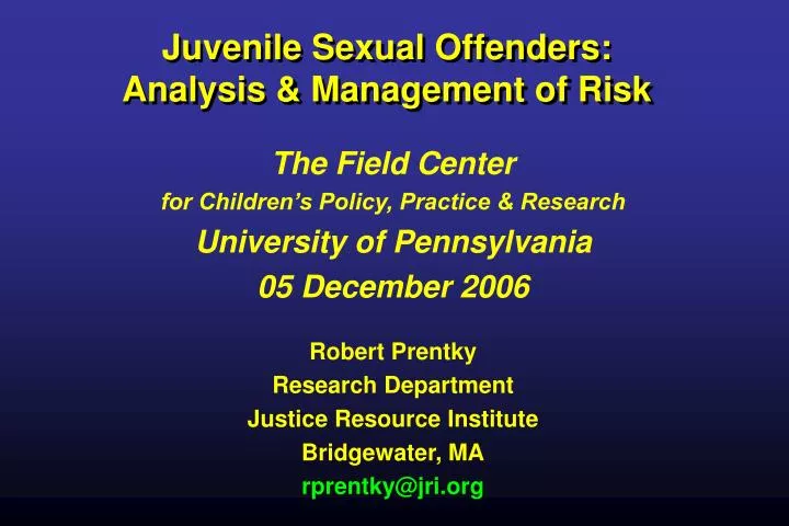 juvenile sexual offenders analysis management of risk