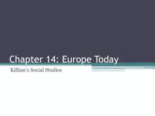 Chapter 14: Europe Today