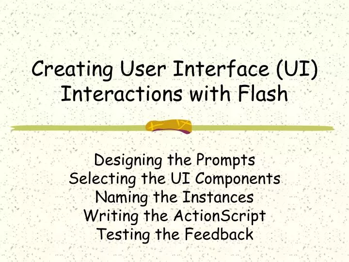 creating user interface ui interactions with flash