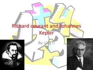 Richard courant and Johannes Kepler