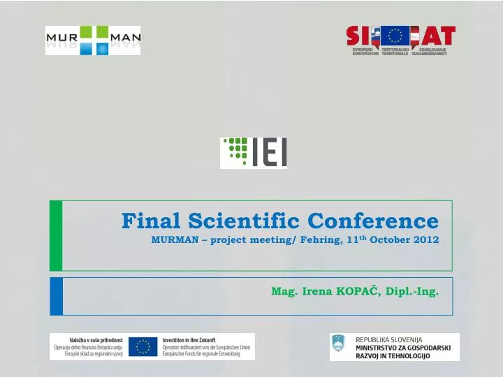 final scientific conference murman project meeting fehring 11 th october 2012