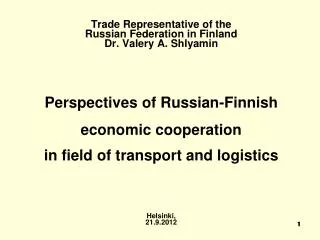 Directions for development and diversification of the Russian-Finnish economic relations