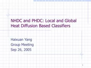 NHDC and PHDC: Local and Global Heat Diffusion Based Classifiers
