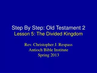 Step By Step: Old Testament 2 Lesson 5: The Divided Kingdom