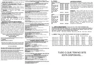 1. ENTRE EM CONTATO por e-mail, fone, fax ou correspondência, veja nossos dados neste zine;
