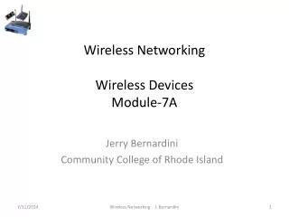 Wireless Networking Wireless Devices Module-7A