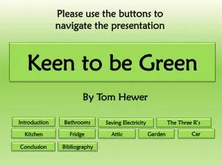 Keen to be Green