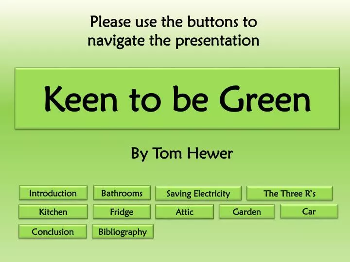 keen to be green