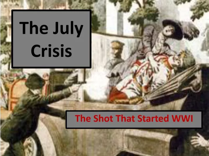 the july crisis