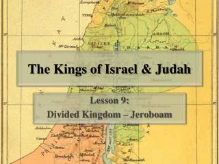 The Kings of Israel &amp; Judah