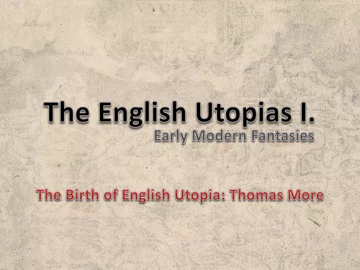 the english utopias i