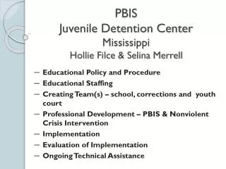PBIS Juvenile Detention Center Mississippi Hollie Filce &amp; Selina Merrell