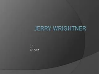 Jerry wrightner