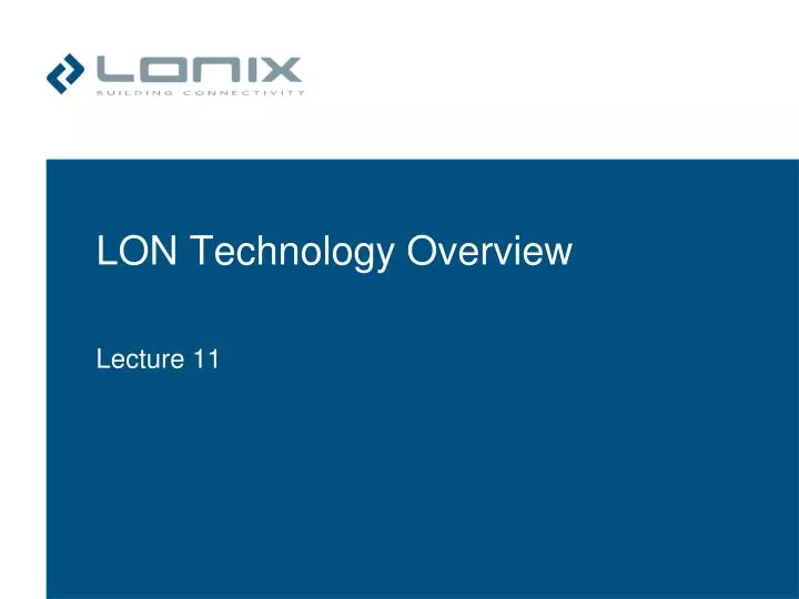 lon technology overview