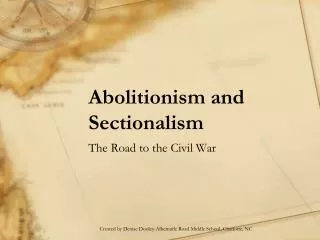 Abolitionism and Sectionalism
