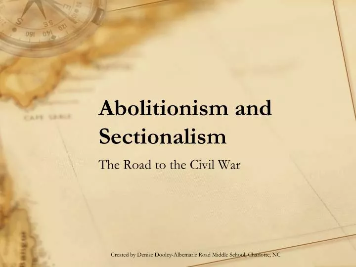 abolitionism and sectionalism