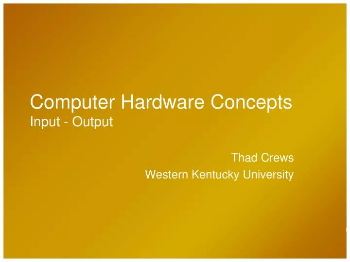computer hardware concepts input output