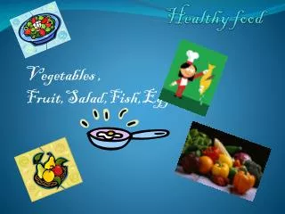 Healthy food