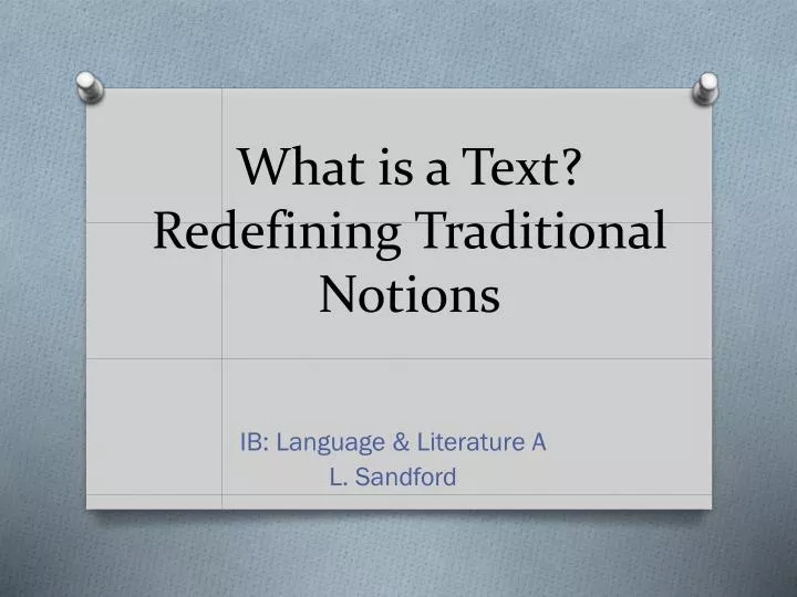 what is a text redefining traditional notions